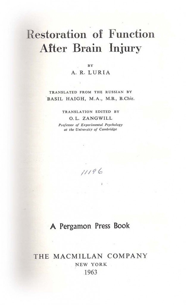 Luria A. R. – Il ripristino della funzione in seguito a lesione cerebrale